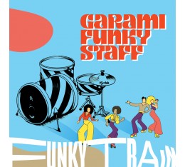 Garami Funky Staff - Funky Train Garami Funky Staff - Funky Train