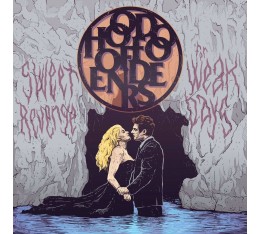 Hoodoo Offenders - Sweet Revenge For Weak Days Hoodoo Offenders - Sweet Revenge For Weak Days