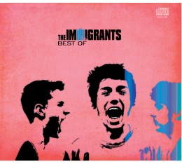 The Immigrants - Best of