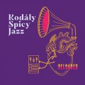Kodály Spicy Jazz - Reloaded
